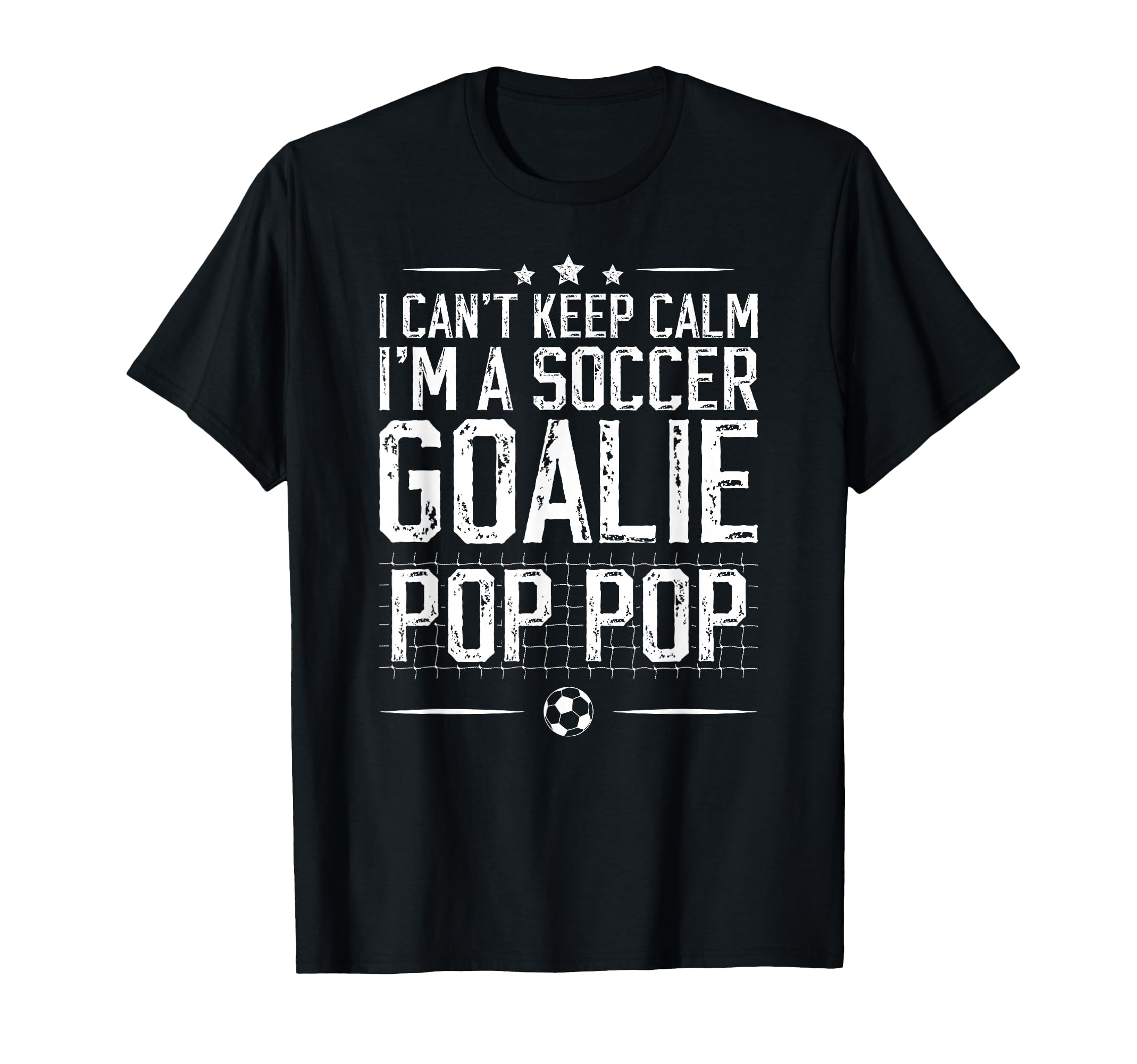 Im Soccer Goalie Pop Pop Soccer T-Shirt - Aesthetic Graphic Unisex