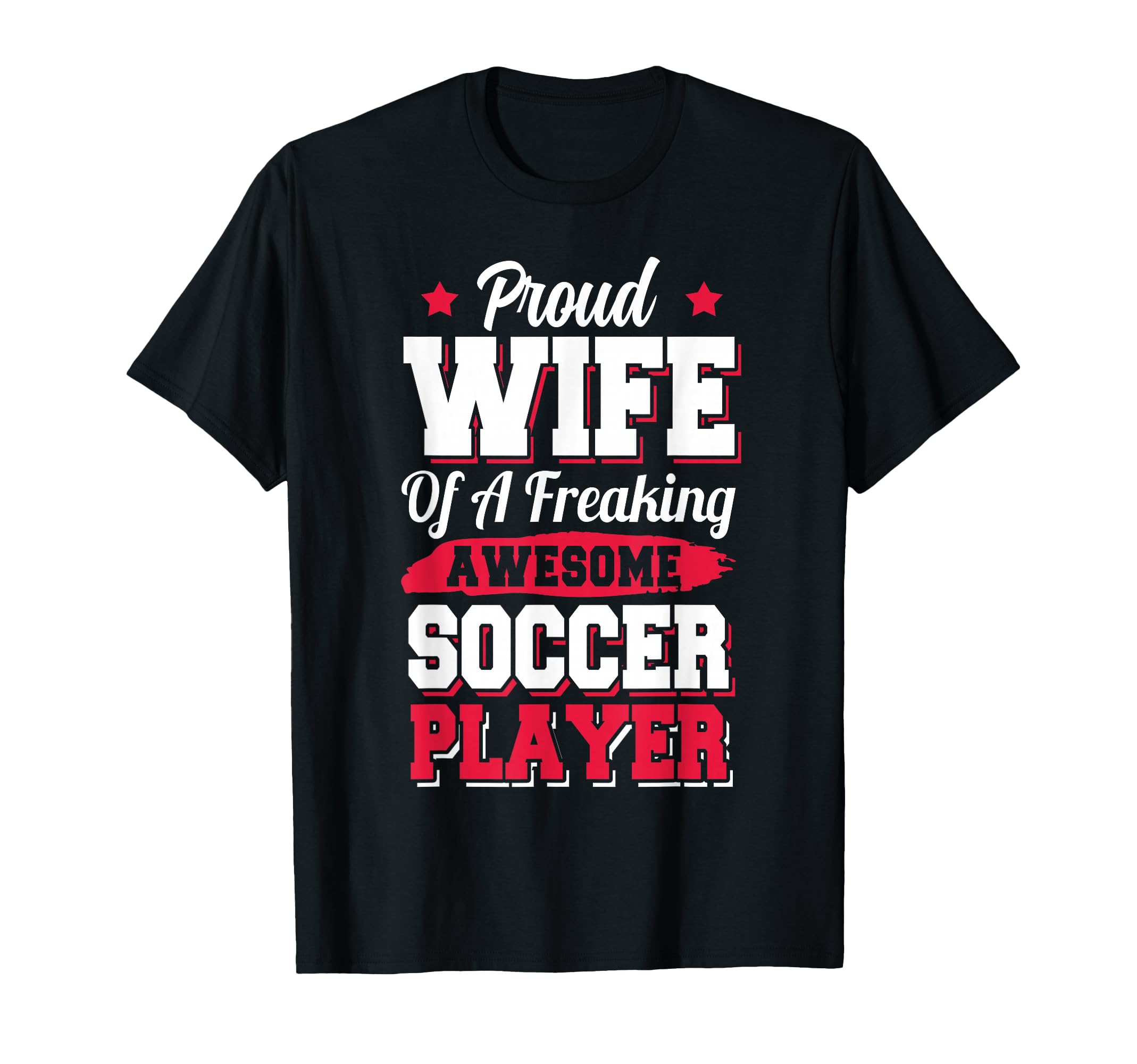 Coach Soccer Player Wife T-Shirt - Trendy Graphic Men Women