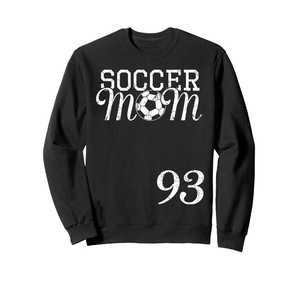 Soccer Mom Jersey Number 93 Sweatshirt - Fun Novelty Design Unisex