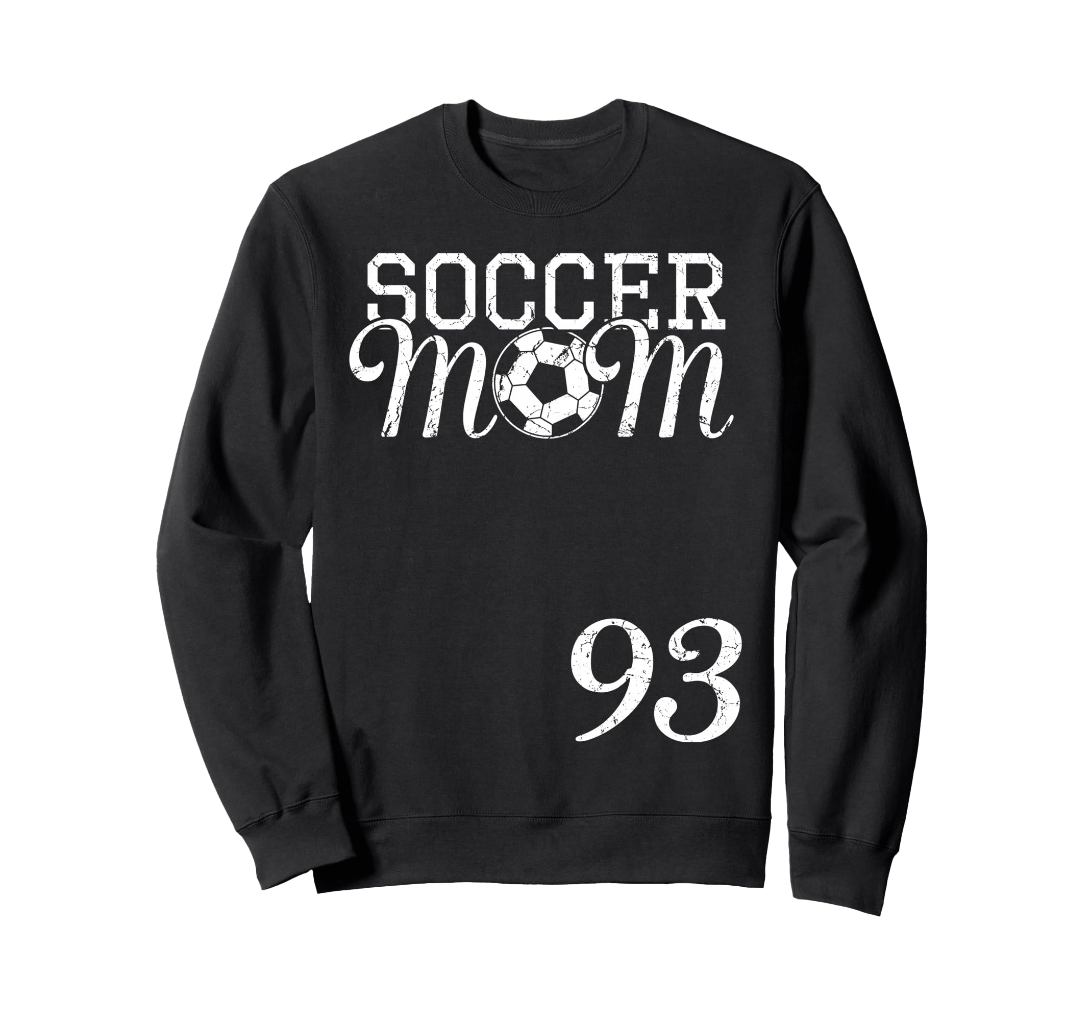 Soccer Mom Jersey Number 93 Sweatshirt - Fun Novelty Design Unisex