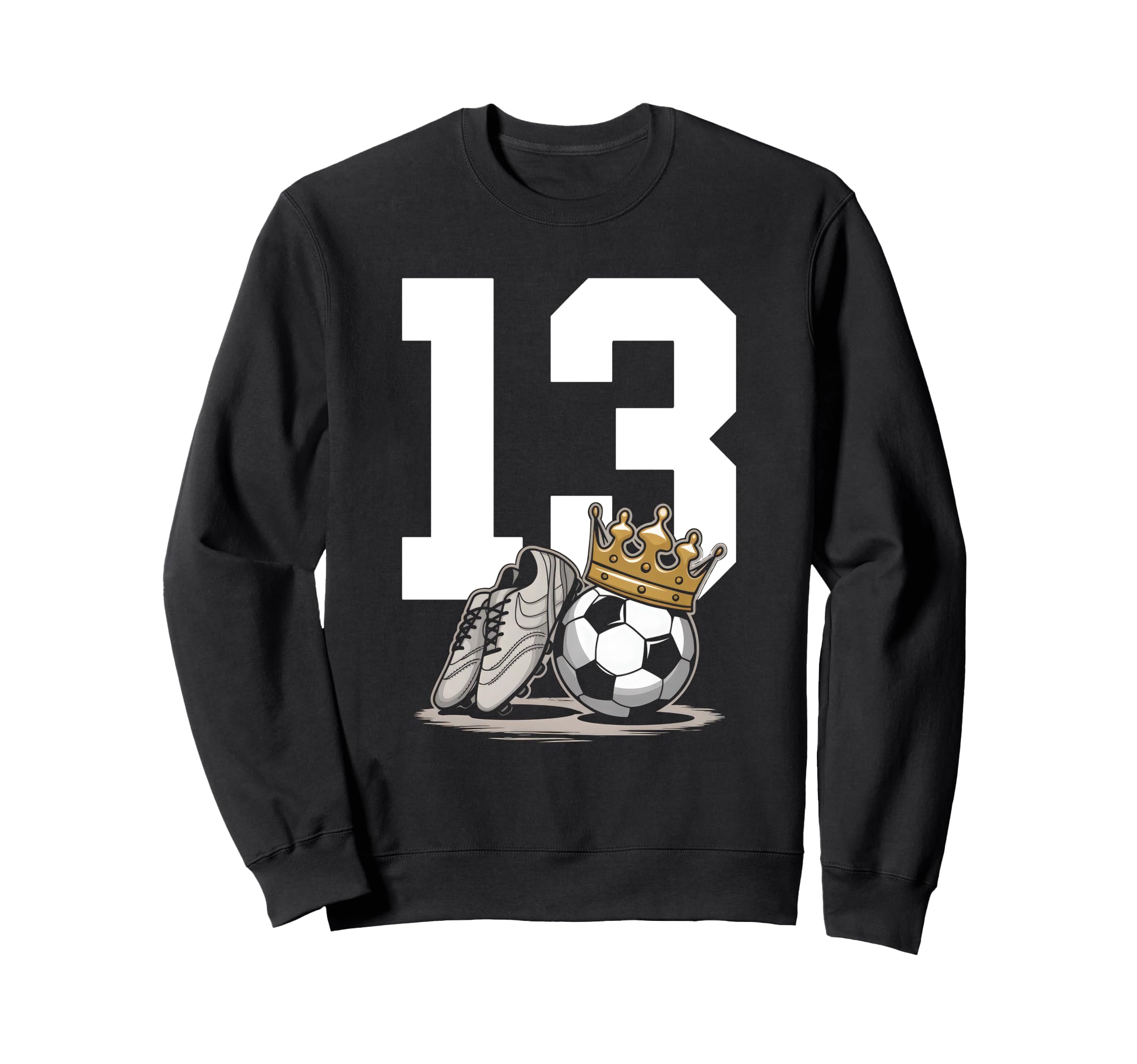 13 Soccer Birthday Gift Soccer Fan Sweatshirt - Aesthetic Graphic Unisex