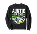 Soccer Birthday Auntie Sweatshirt - Casual Everyday Wear for Adults
