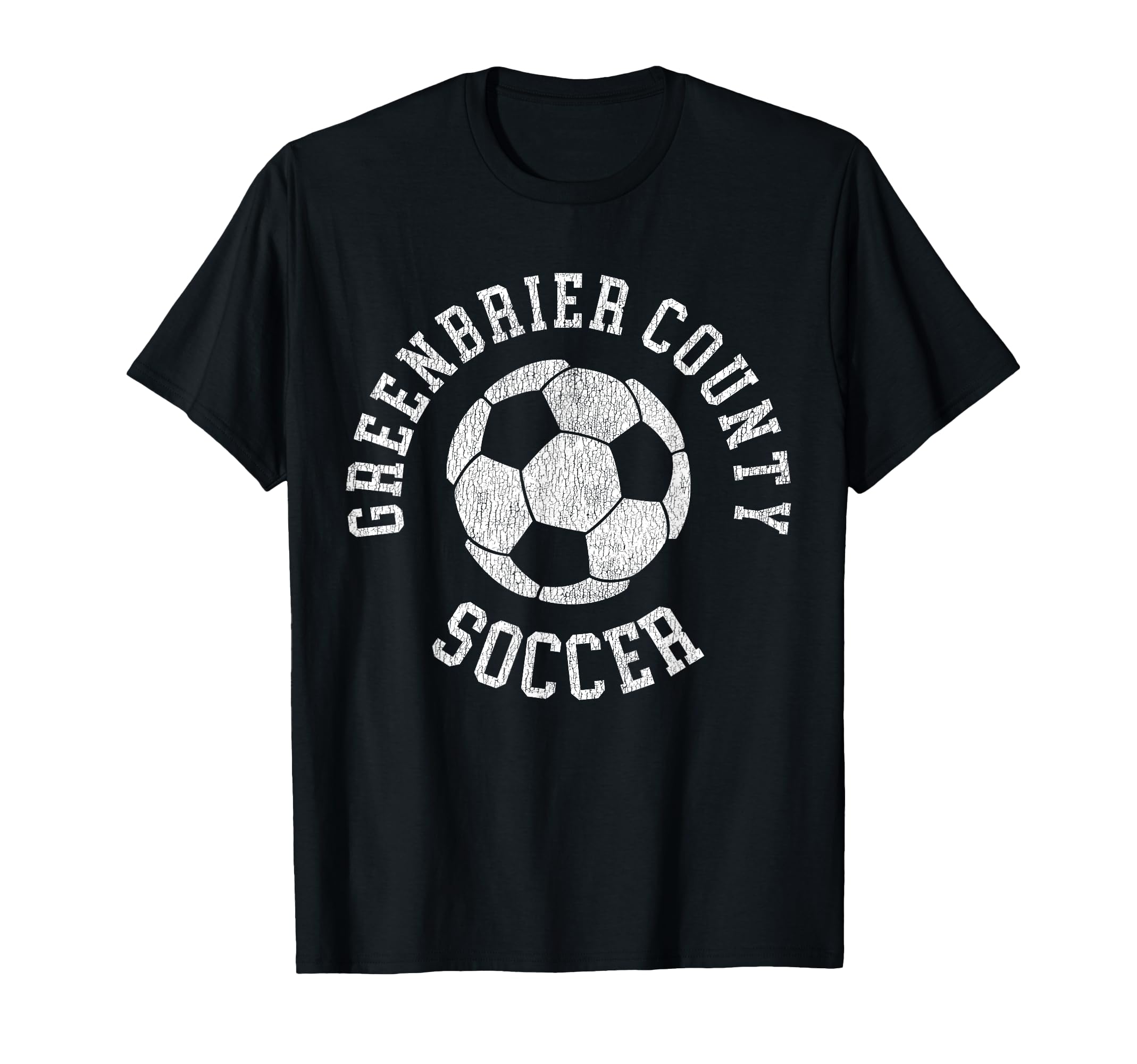 Greenbrier County Soccer Distressed 90S T-Shirt - Graphic Print Unisex
