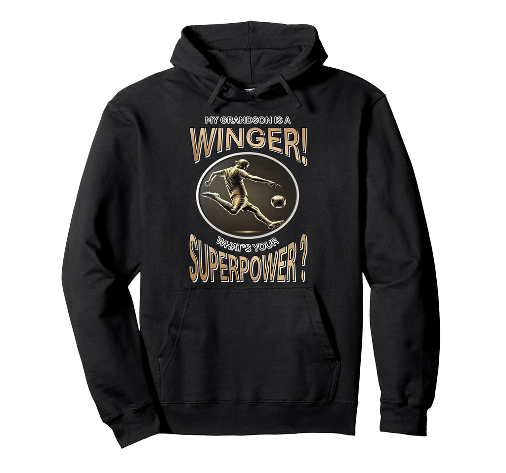 My Grandson Is Winger Whats Your Superpower Hoodie - Graphic Print Unisex
