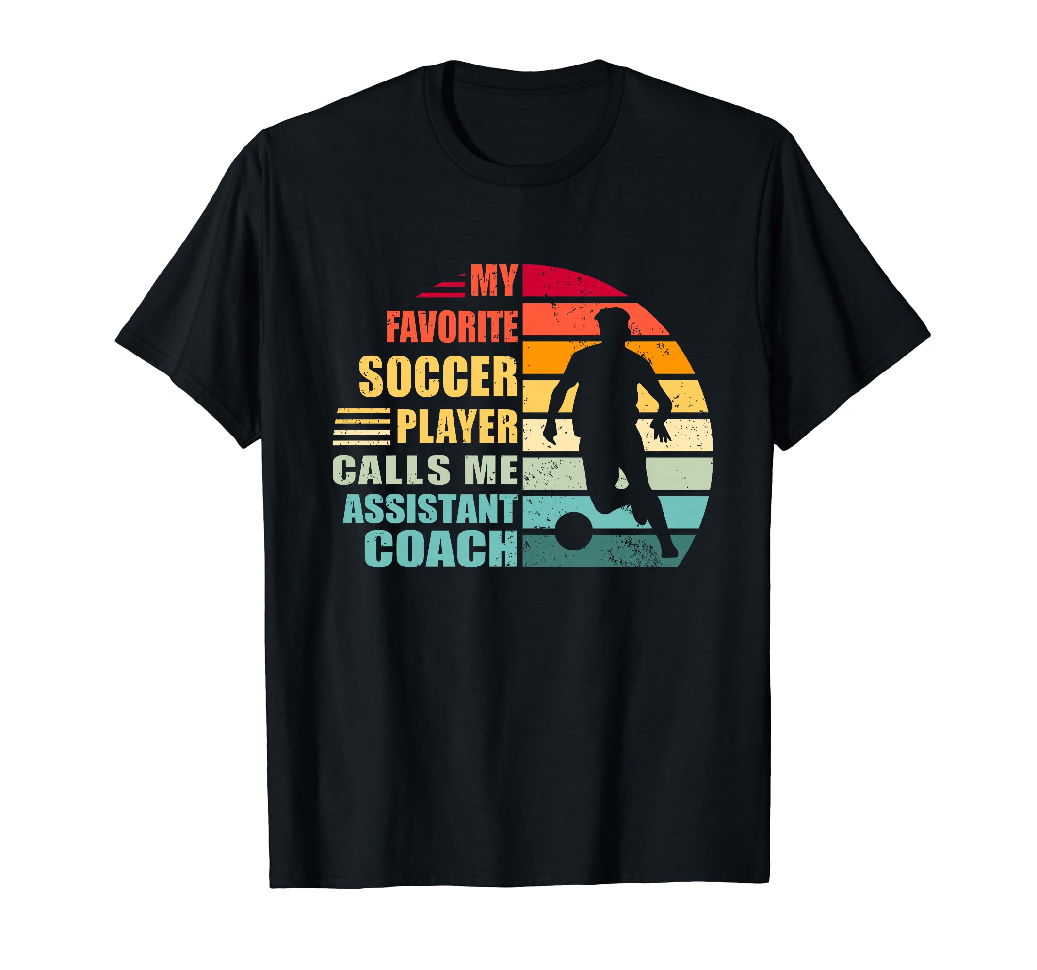 My Favorite Soccer Player Calls Me T-Shirt - Unique Graphic Men Women