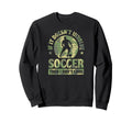 If It Doesnt Involve Soccer Then Sweatshirt - Streetwear Style for Adults