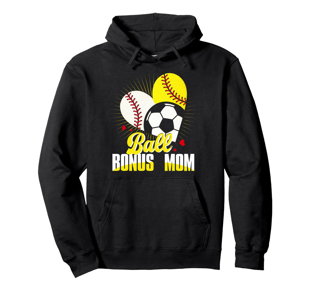 Ball Bonus Mom Baseball Softball Hoodie - Casual Everyday Wear Men Women