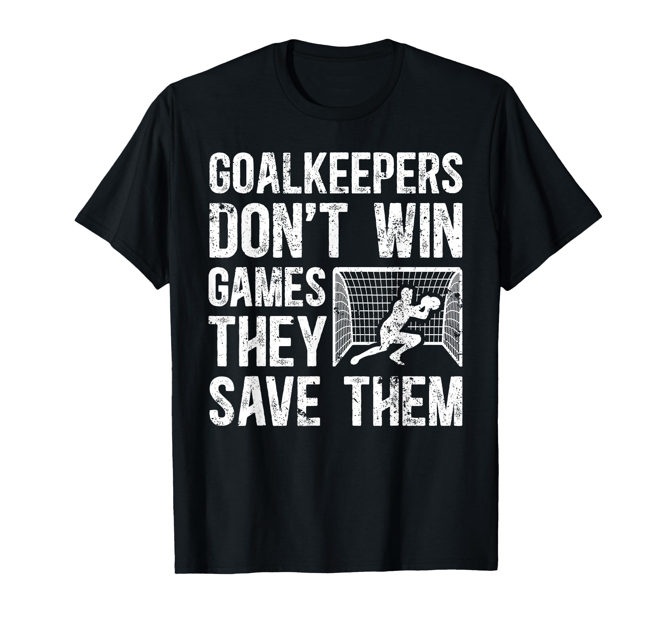 Soccer Goalkeeper Appreciation Soccer T-Shirt - Minimalist Print Unisex