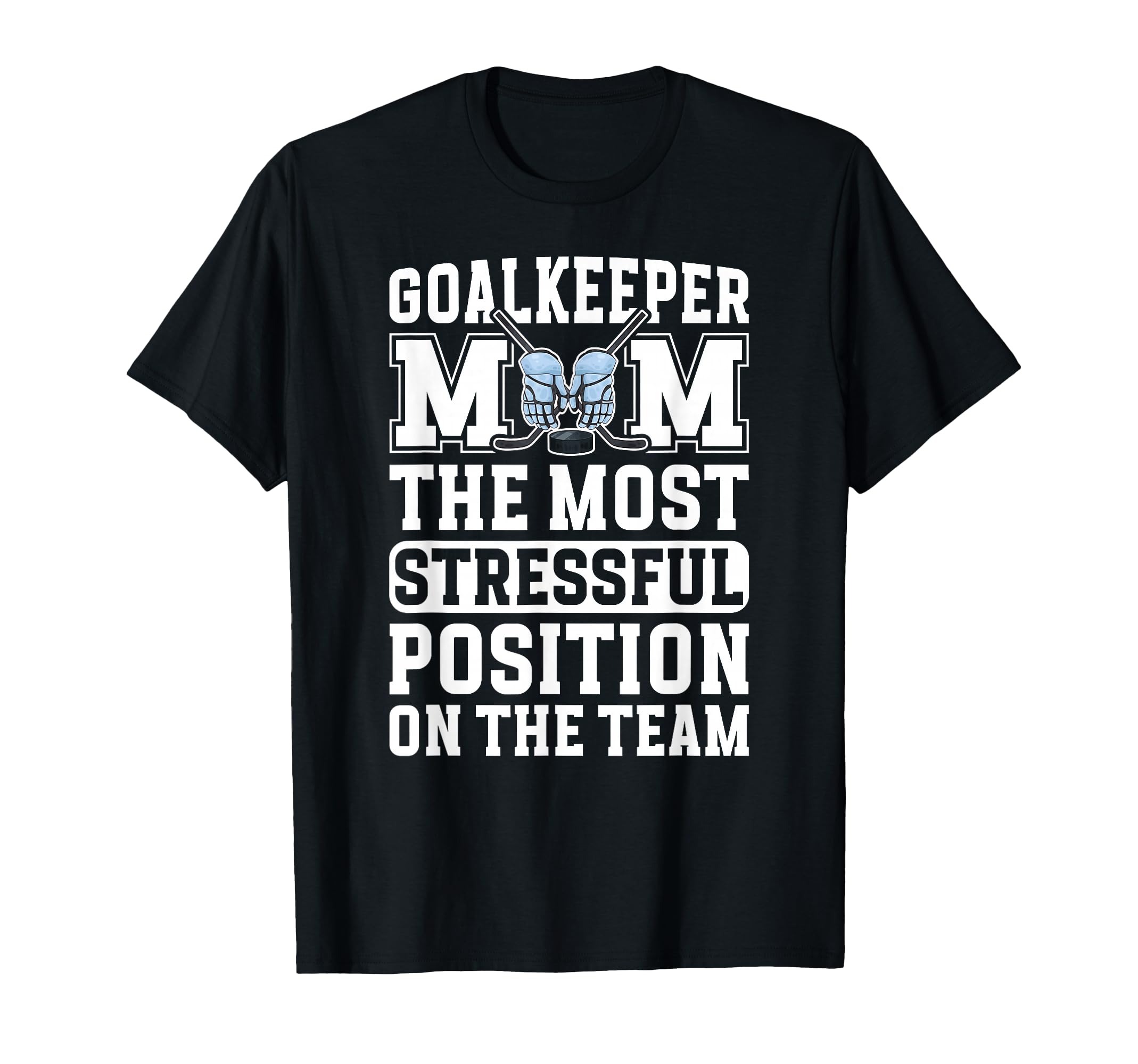 Funny Hockey Goalkeeper Mom Hockey T-Shirt - Minimalist Print for Adults