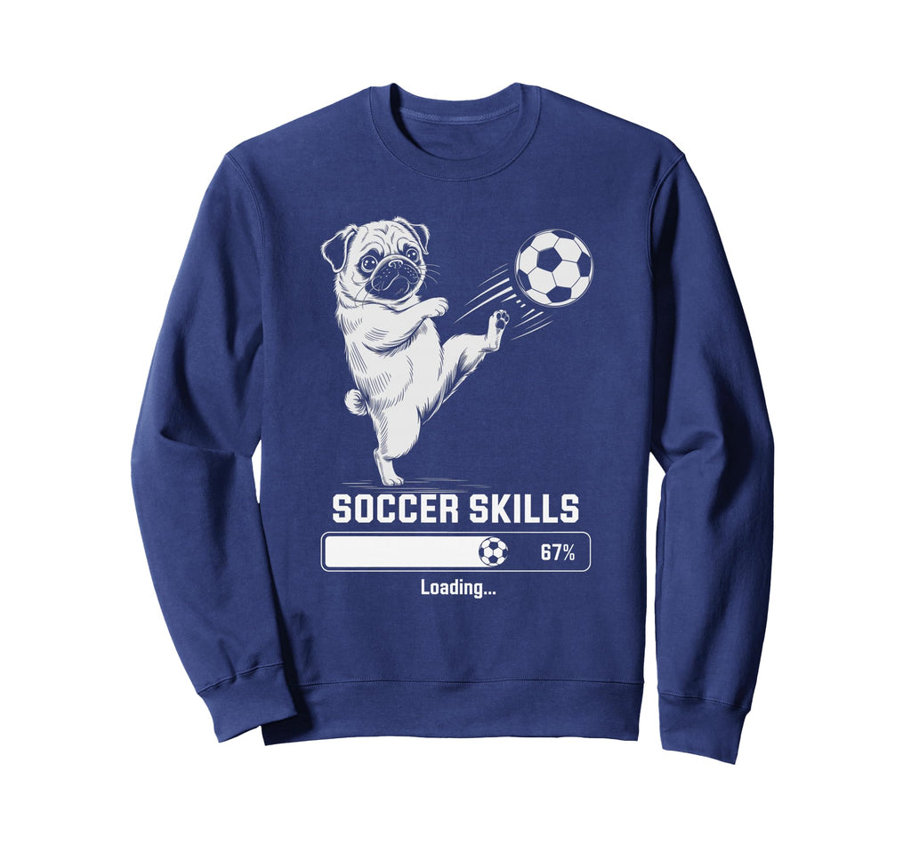 Funny Soccer Pug Skills Loading Sweatshirt - Casual Everyday Wear Unisex