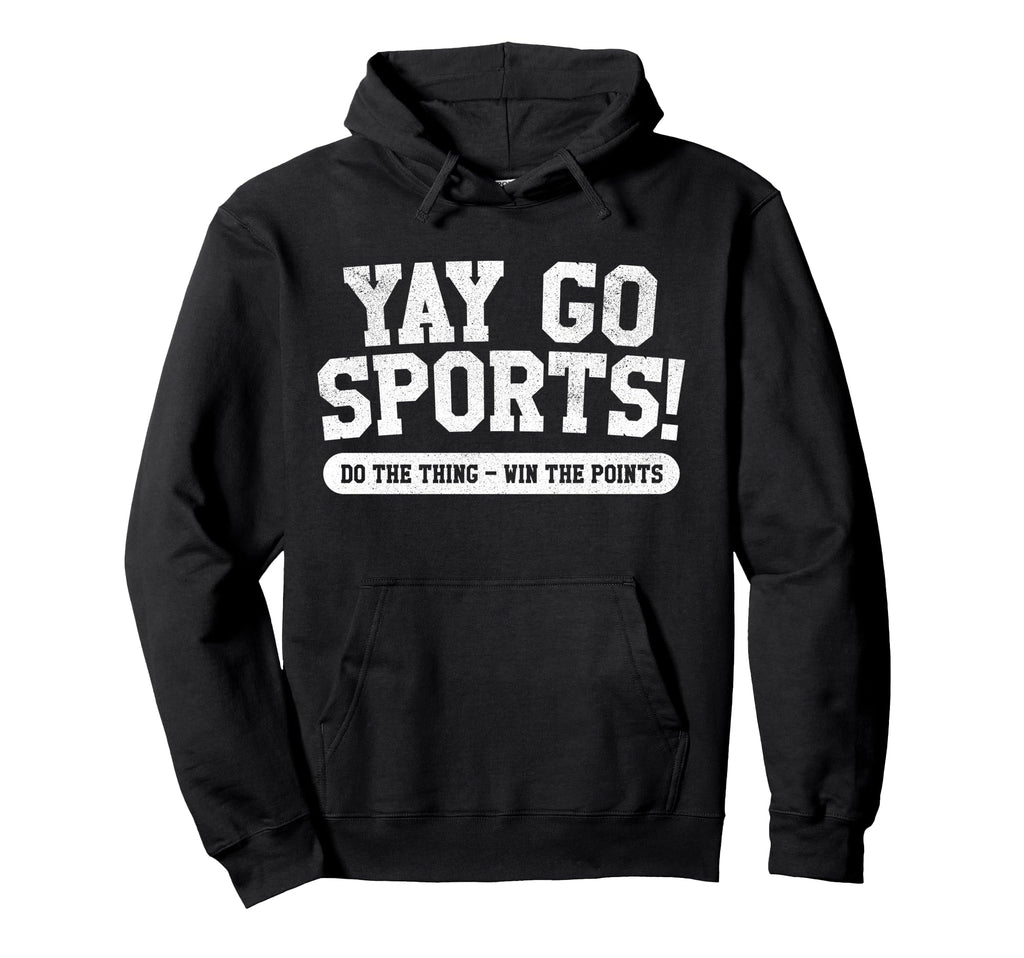 Yay Go Sports Funny Sports Hoodie - Fun Novelty Design for Adults