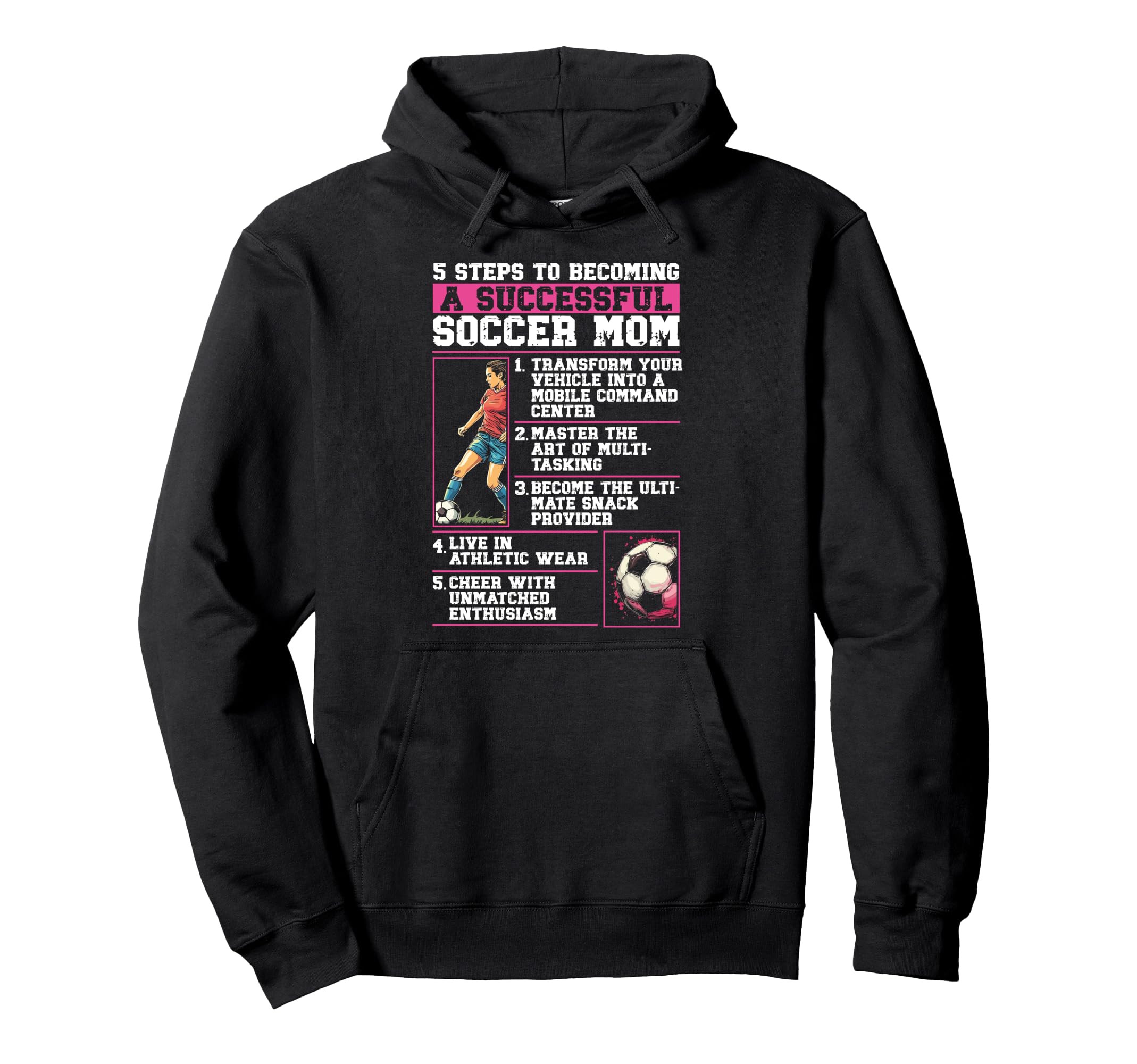How To Be Soccer Mom 5 Easy Steps Funny Hoodie - Novelty Apparel Men Women