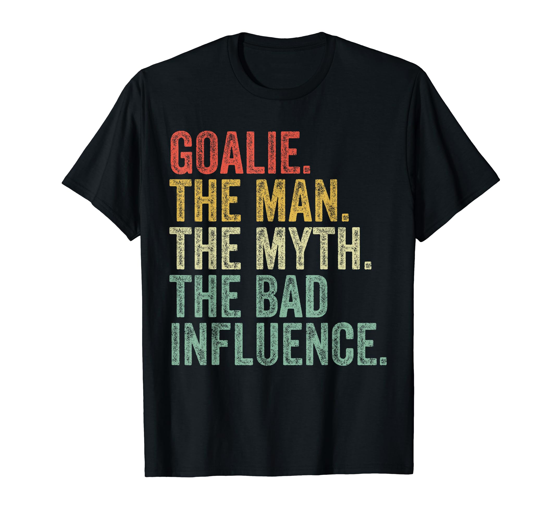 Myth Goalie Funny Goalkeeper T-Shirt - Unique Graphic for Adults