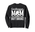 Hockey Goalkeeper Mom Sweatshirt - Casual Everyday Wear Men Women