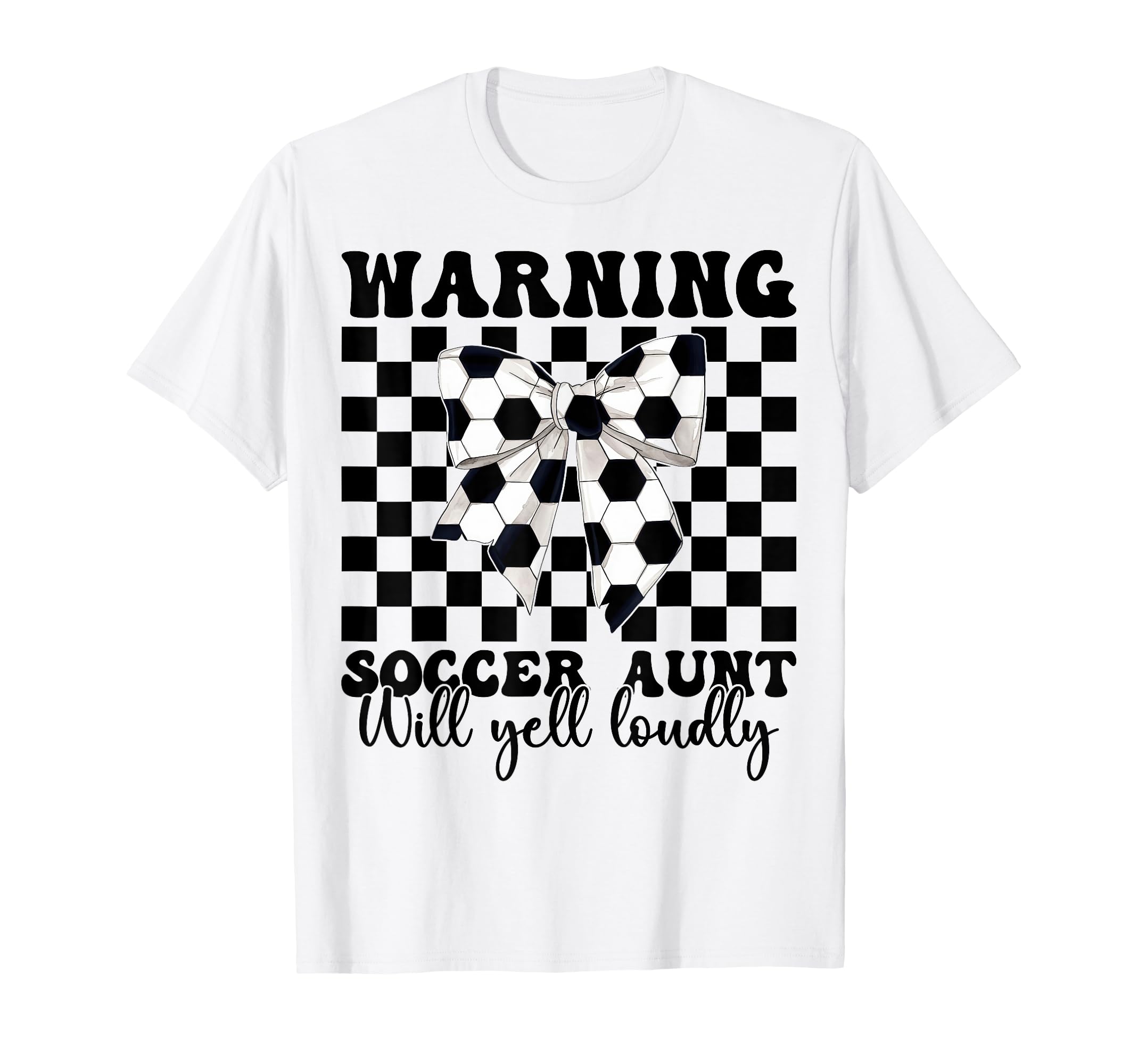 Warning Soccer Aunt Will Yell T-Shirt - Aesthetic Graphic for Adults
