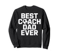 Soccer Teaching Star Best Coach Dad Sweatshirt - Custom Art Print Unisex