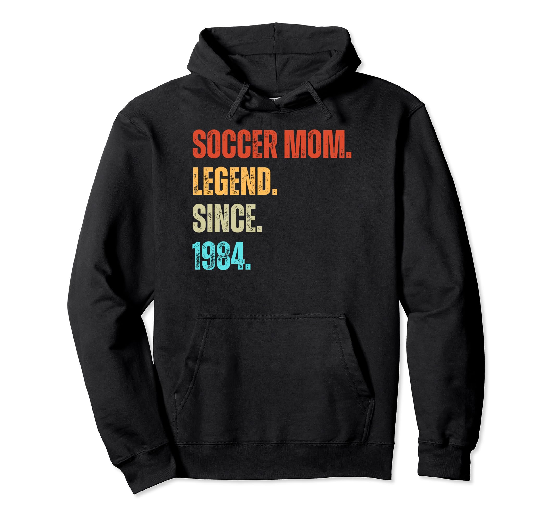 Soccer Mom Legend Since 1984 Hoodie - Casual Everyday Wear for Adults