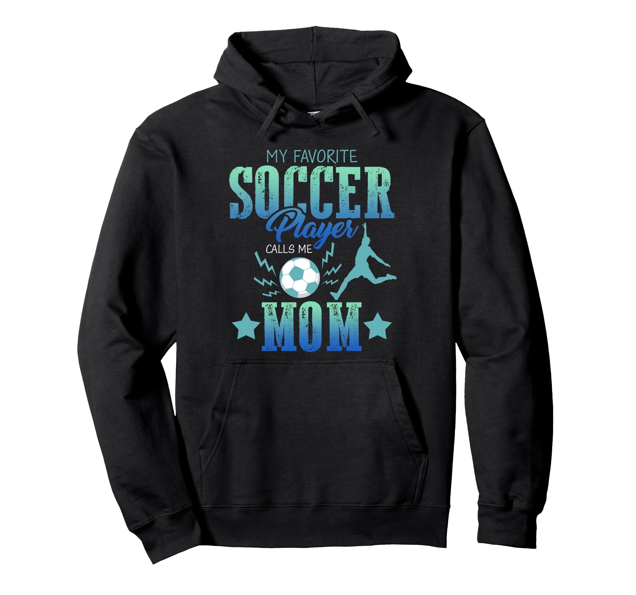 My Favorite Soccer Calls Me Mom Field Player Hoodie - Graphic Print Unisex