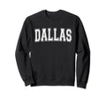 Dallas Tx Texas Usa Sports Varsity Sweatshirt - Graphic Print for Adults