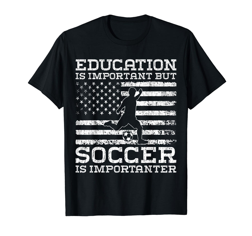 Education Is Important But Soccer Is T-Shirt - Graphic Print for Adults