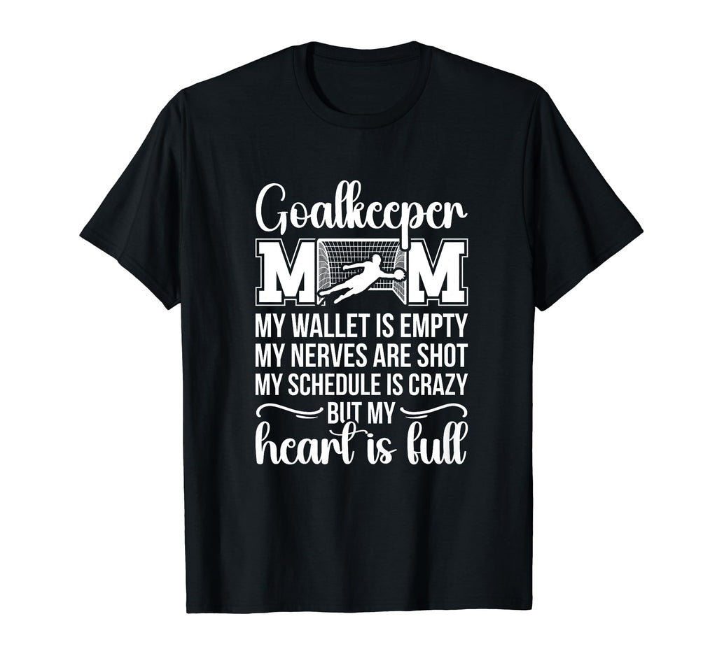 Proud Soccer Goalkeeper Mom Soccer T-Shirt - Streetwear Style for Adults