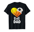 Ball Dad Heart Softball Soccer T-Shirt - Custom Art Print Men Women