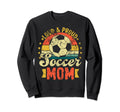 Loud Proud Soccer Mom Distressed Sweatshirt - Trendy Graphic for Adults