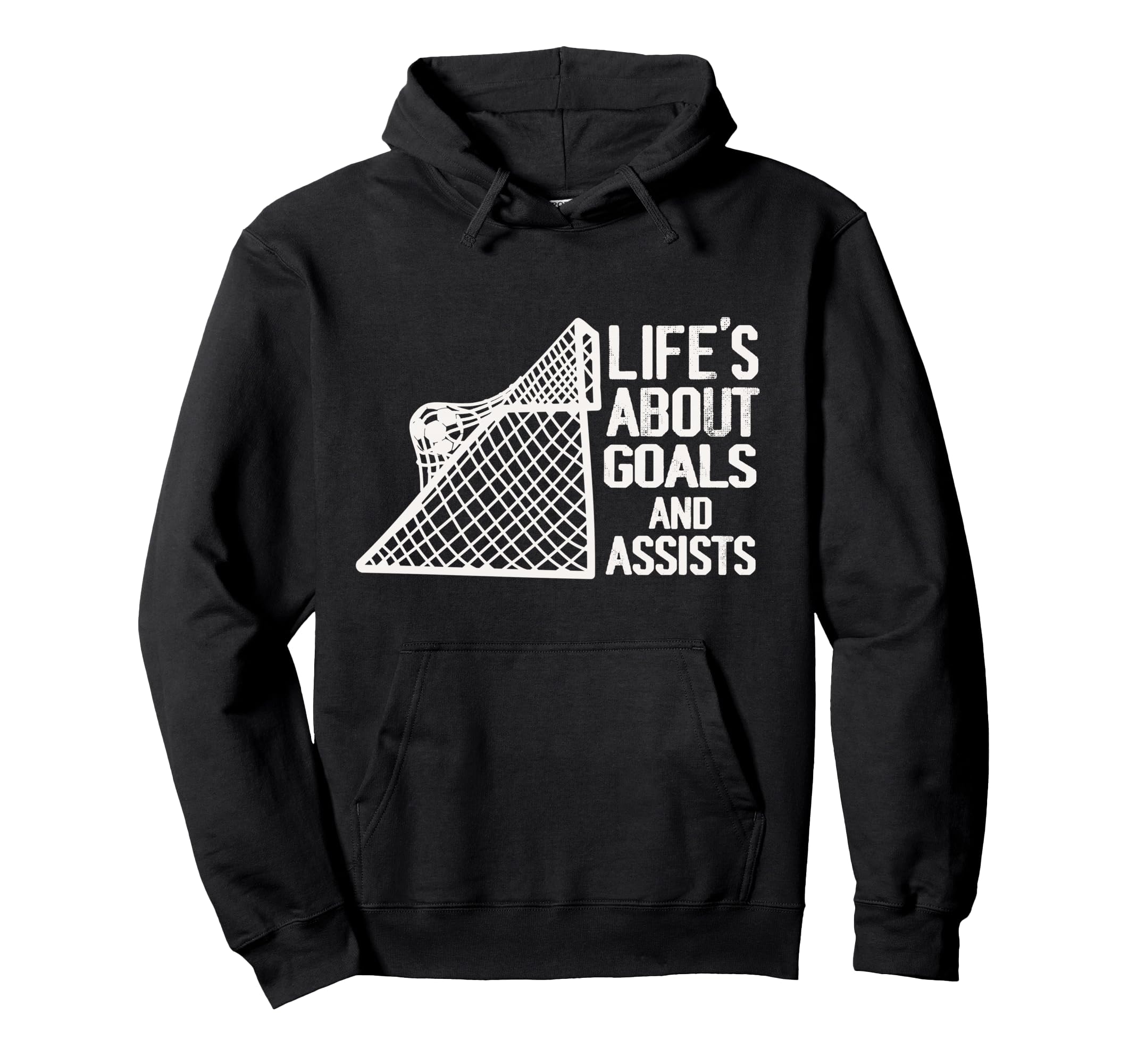 Life Is About Goals And Assists Futbol Hoodie - Unique Graphic Unisex