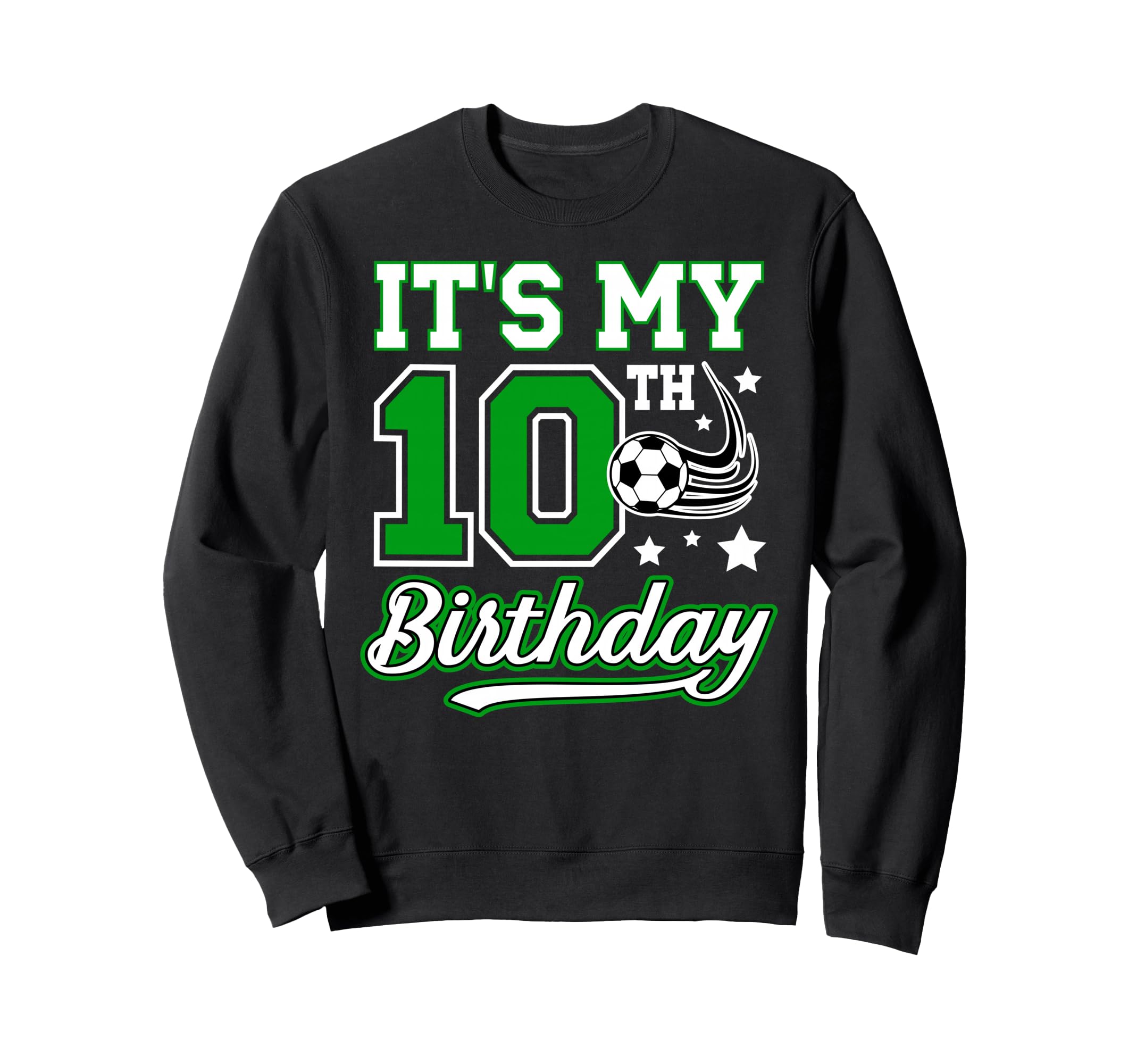 10Th Soccer Birthday Party 10 Sweatshirt - Aesthetic Graphic for Adults