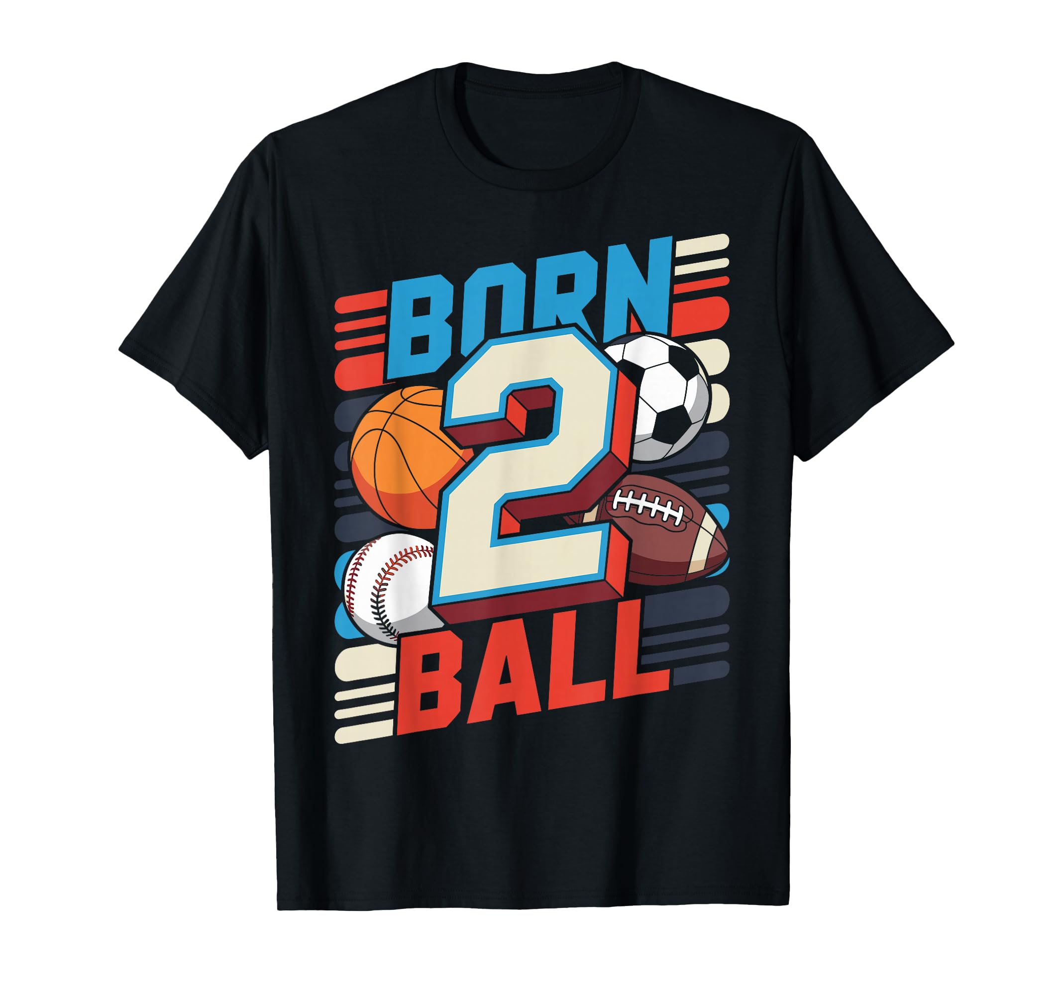 Born 2 Ball 2 Year Old 2Nd Birthday T-Shirt - Streetwear Style for Adults