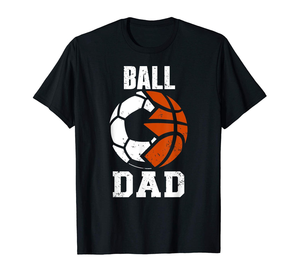 Mens Ball Dad Funny Soccer Basketball Dad T-Shirt - Trendy Graphic Unisex