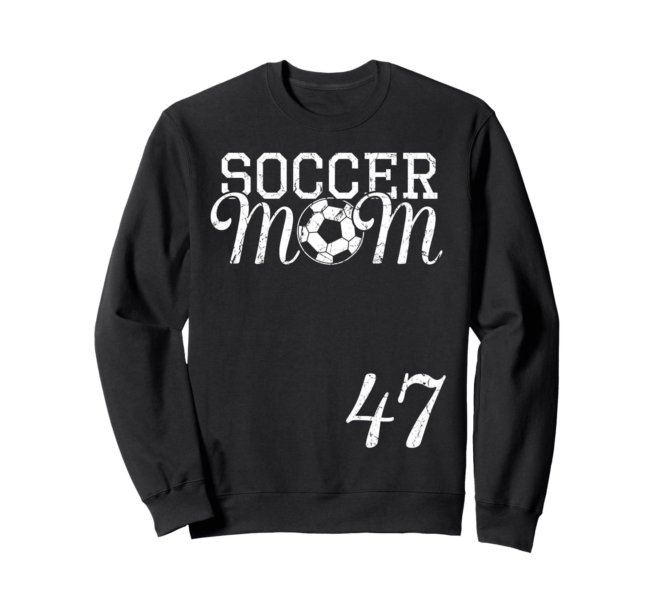 Soccer Mom Jersey Number 47 Sweatshirt - Fun Novelty Design Men Women