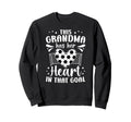 Proud Soccer Goalie Grandma Soccer Sweatshirt - Novelty Apparel for Adults
