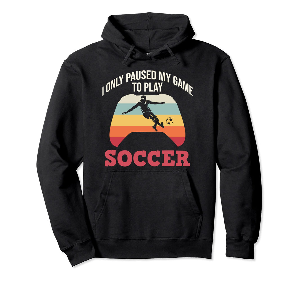 Paused Game To Play Soccer Sports Hoodie - Trendy Graphic for Adults
