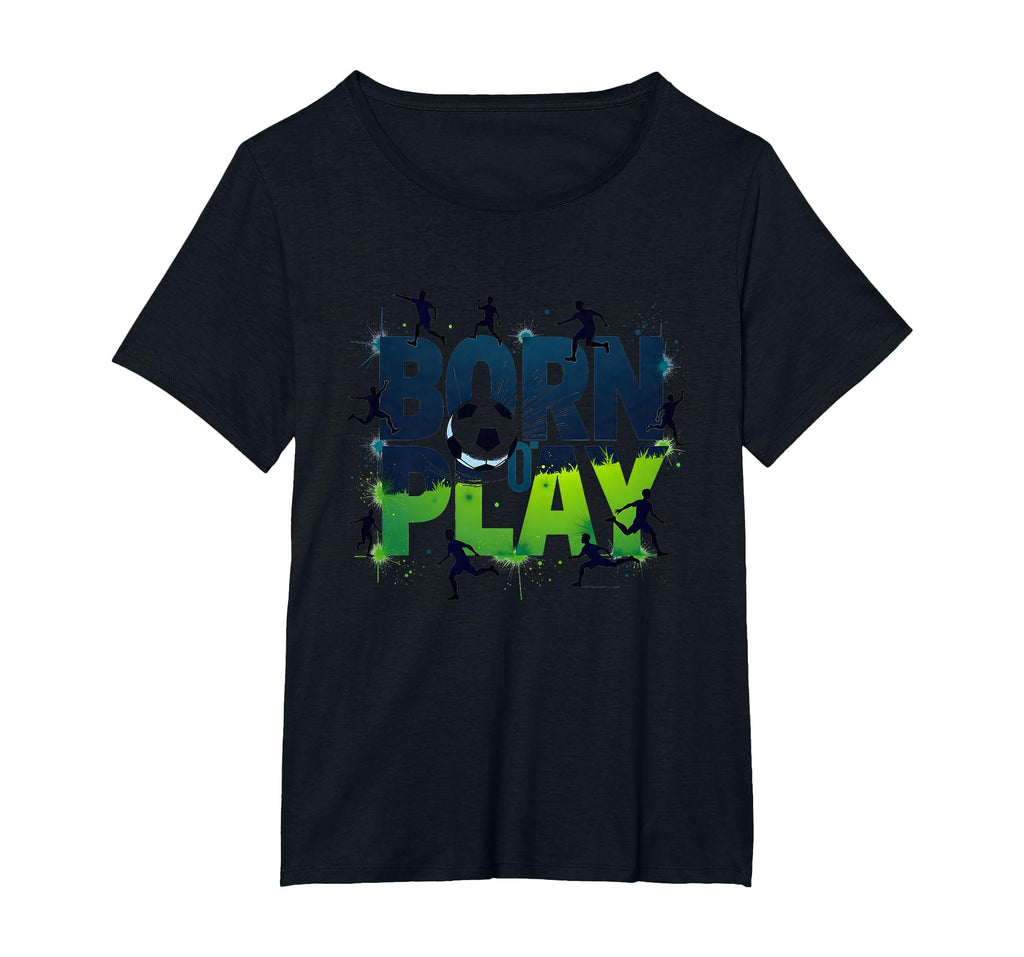 Born To Play Soccer Athlete T-Shirt - Casual Everyday Wear Men Women
