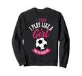 We Love Soccer Gifts Sweatshirt - Streetwear Style Men Women