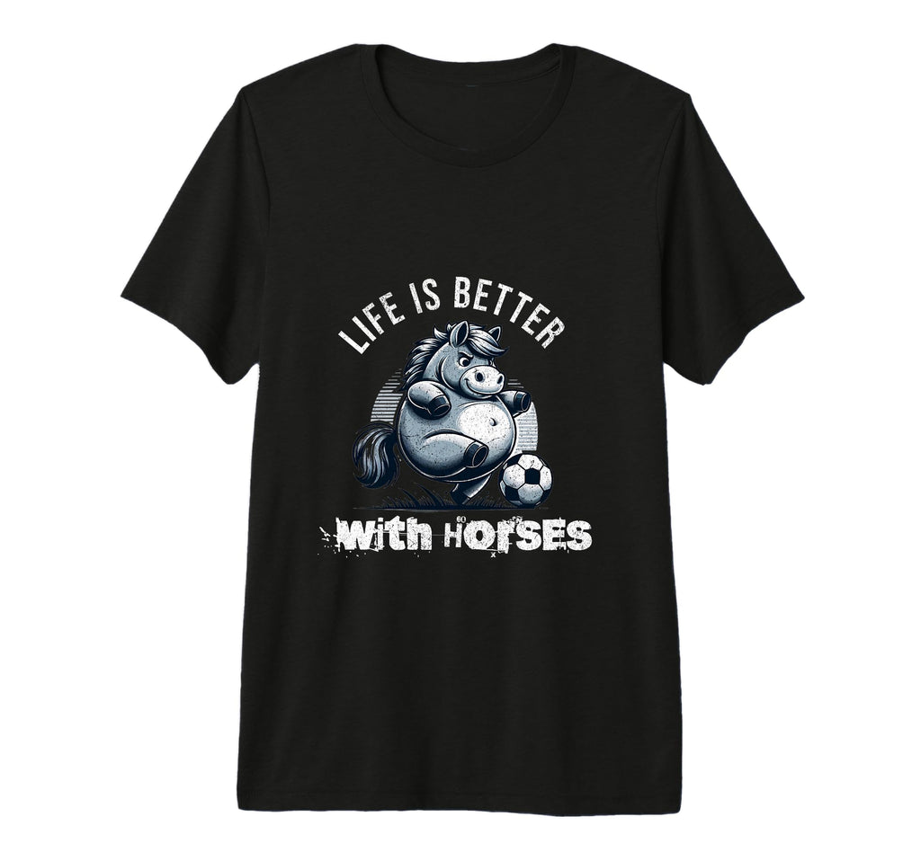 Life Is Better Horses Fun Cartoon Horse T-Shirt - Trendy Graphic Men Women
