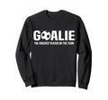 Funny Soccer Goalie Definition Sweatshirt - Novelty Apparel Unisex