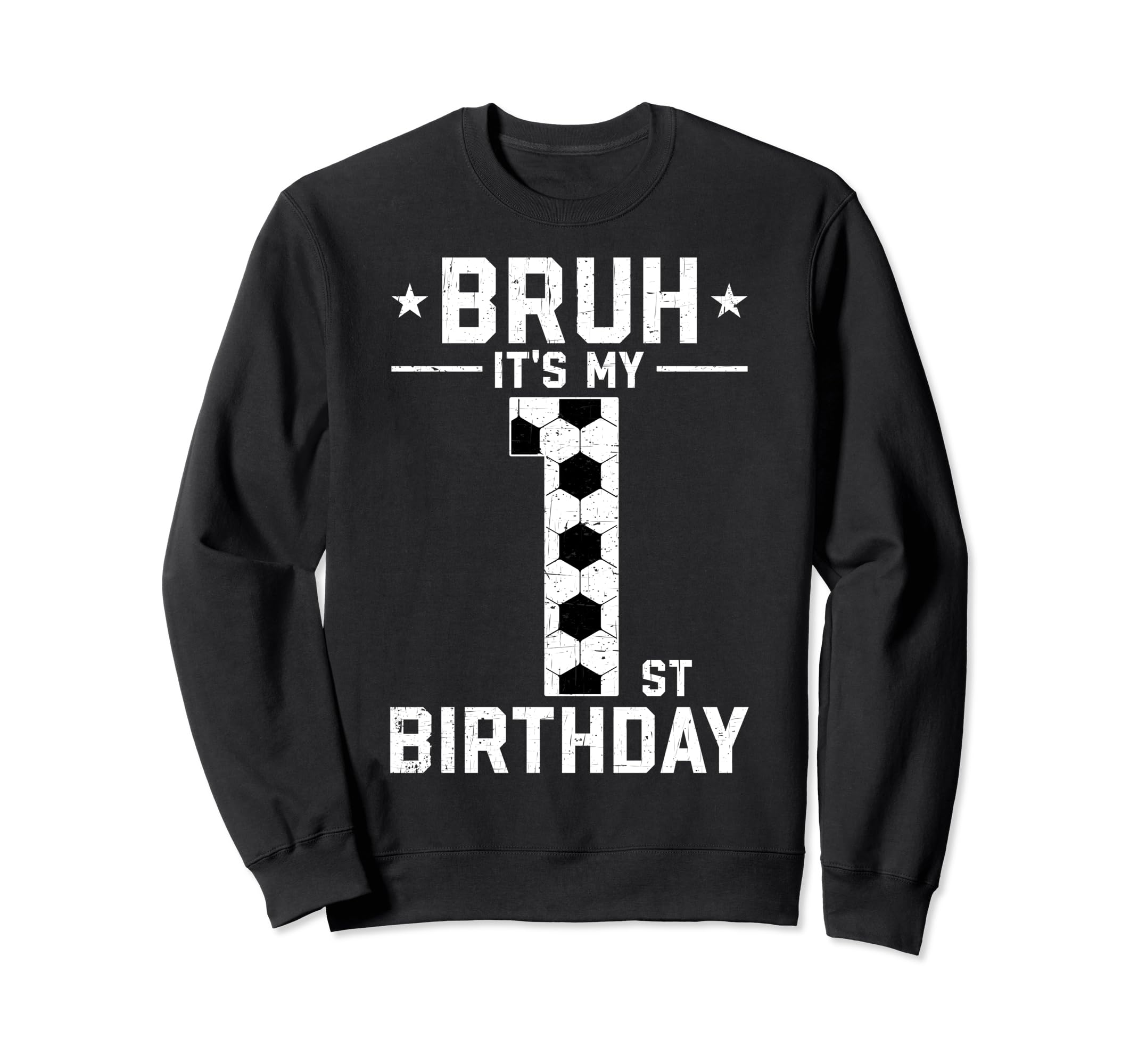 1 Year Old Birthday Soccer Bruh Sweatshirt - Aesthetic Graphic Men Women