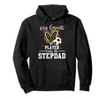 My Favorite Soccer Player Calls Me Stepdad Hoodie - Unique Graphic Unisex
