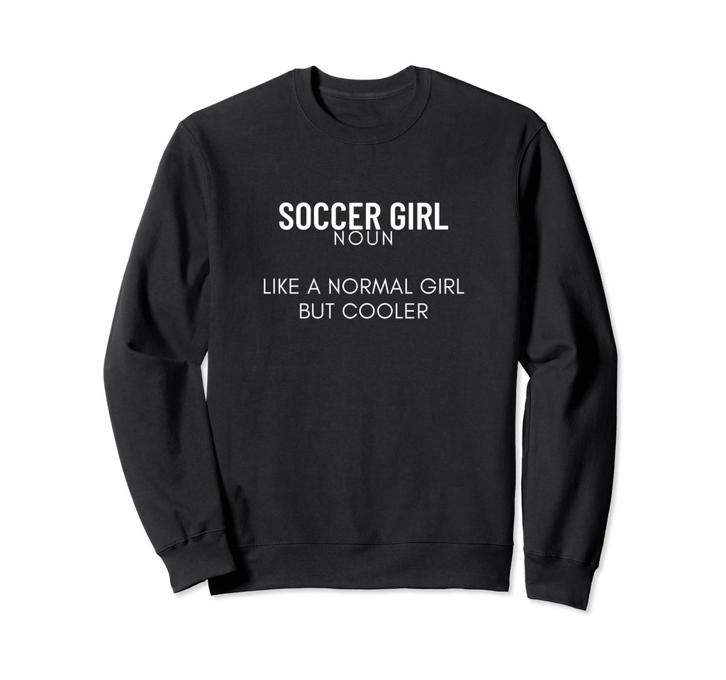 Soccer Definition Funny Soccer Sweatshirt - Streetwear Style for Adults