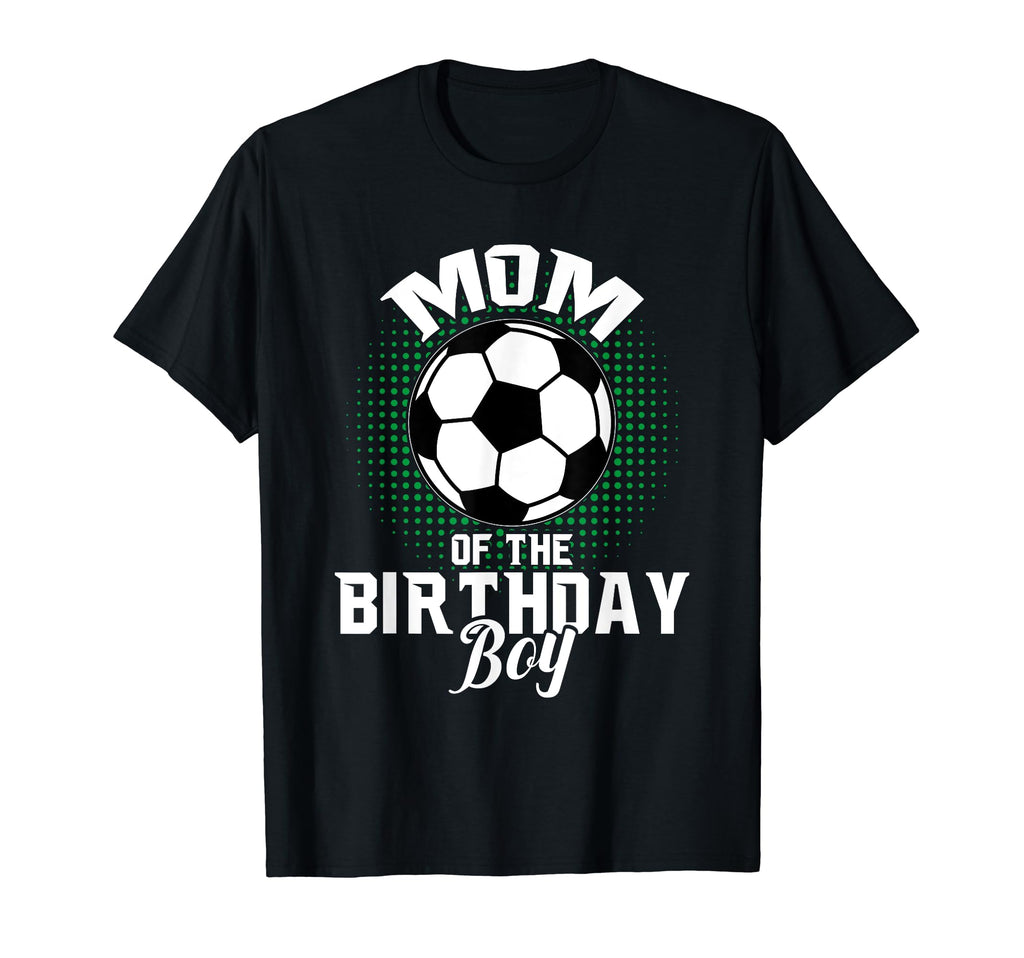Mom Birthday Soccer Lover Gifts T-Shirt - Unique Graphic for Adults