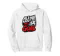 Football Collection Soccer All About Hoodie - Unique Graphic for Adults