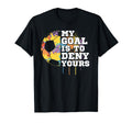 Soccer Goalie Goalkeeper My Goal Is T-Shirt - Minimalist Print for Adults