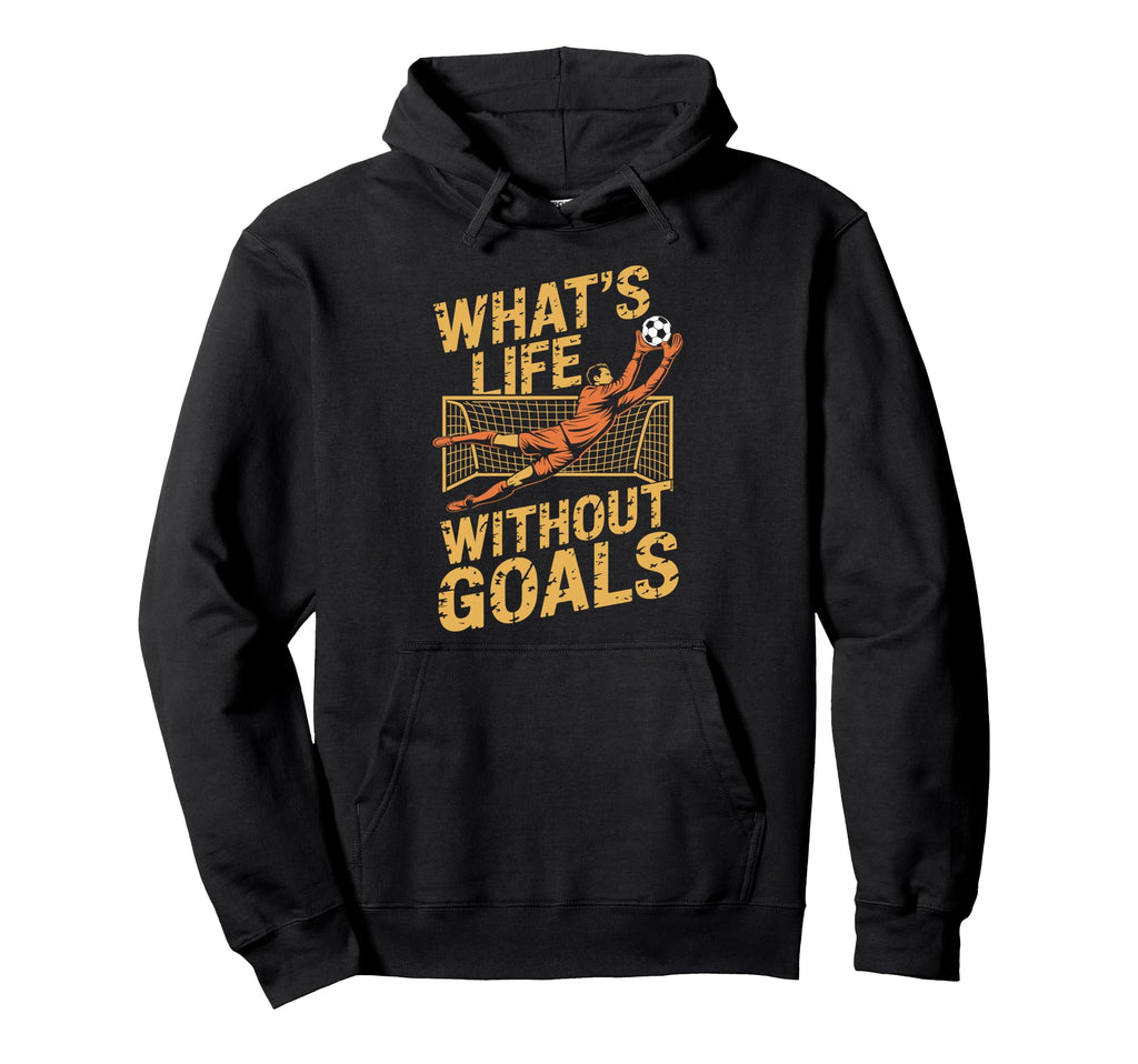 Team Soccer Player Lover Whats Life Hoodie - Unique Graphic Men Women
