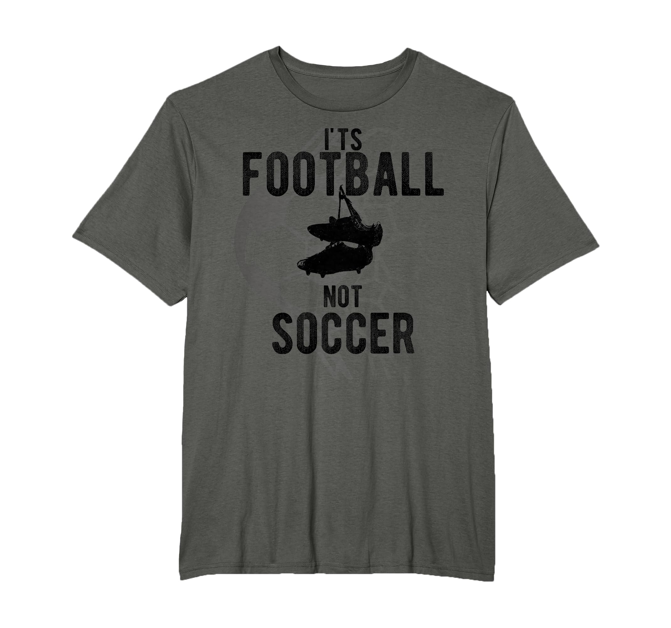 Its Football Not Soccer T-Shirt - Streetwear Style for Adults