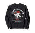 Soccer Referee Dad Funny Football Sweatshirt - Streetwear Style for Adults