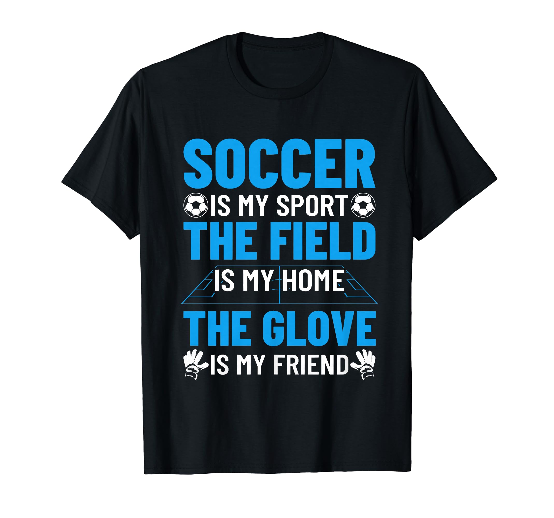 Soccer Goalkeeper Soccer Goalie Soccer Team T-Shirt - Graphic Print Unisex
