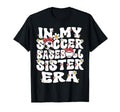 My Soccer Baseball Sister Era T-Shirt - Casual Everyday Wear Men Women