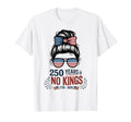 Stars Stripes 250 Years No Kings T-Shirt - Novelty Apparel Men Women